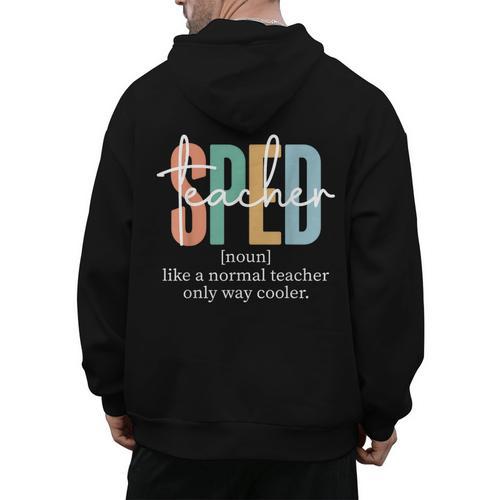 Special Education Sped Teacher Definition For Women & Men Men's Hoodie Back Print - teacherstshirts.com