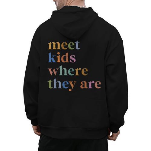 SPED Teacher SLP Meet Kids Where They Are Special Education Men's Hoodie Back Print - teacherstshirts.com AU