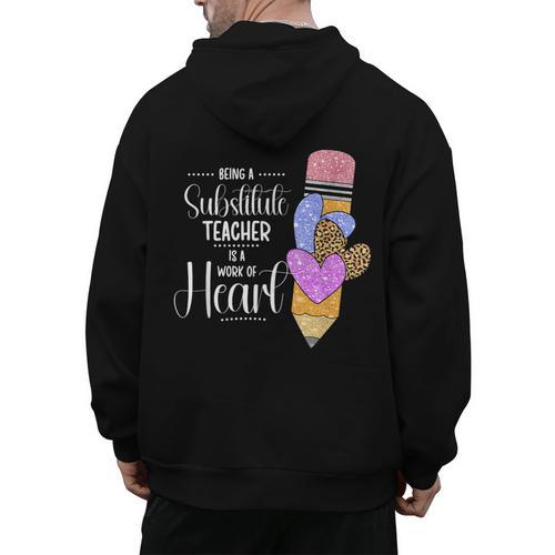 Being A Substitute Teacher Substitute Teaching Men's Hoodie Back Print - teacherstshirts.com