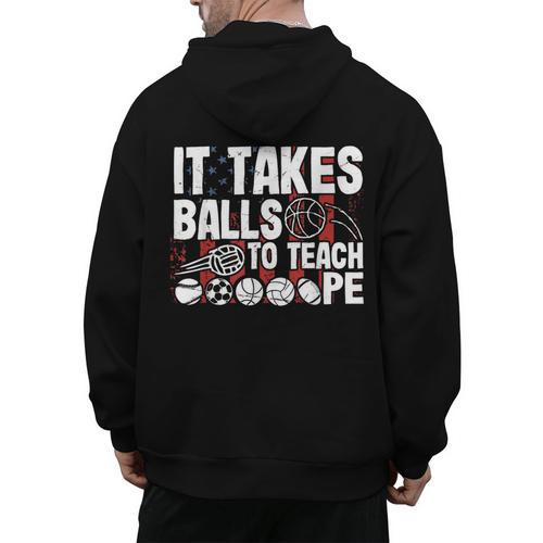 It Takes Balls To Teach Pe Teacher Chaos Coordinator US Flag Men's Hoodie Back Print - teacherstshirts.com