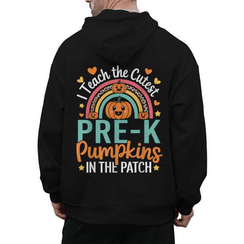 I Teach The Cutest Pre-K Pumpkin Teacher Student Halloween Men's Hoodie Back Print - teacherstshirts.com