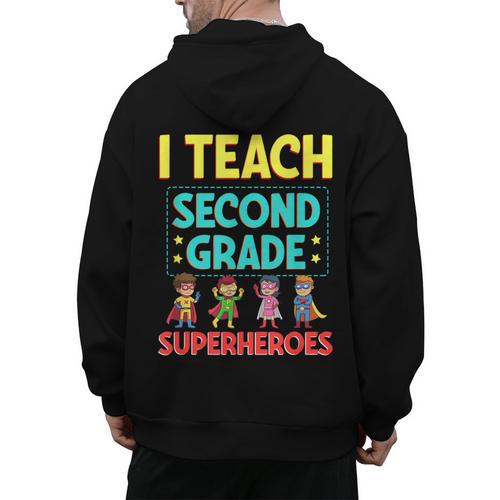 I Teach Second Grade Superheroes Teacher Superhero Men's Hoodie Back Print - teacherstshirts.com AU