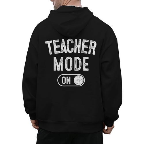 Teacher Mode On School Education Educator Men's Hoodie Back Print - teacherstshirts.com UK