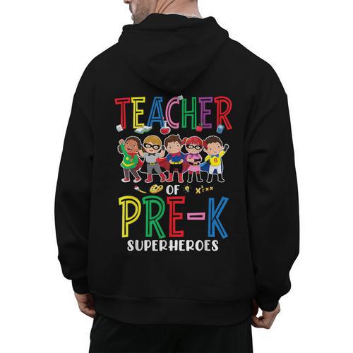 Teacher Of Pre K Superheroes Teacher New School Year Men Women Men's Hoodie Back Print - teacherstshirts.com AU