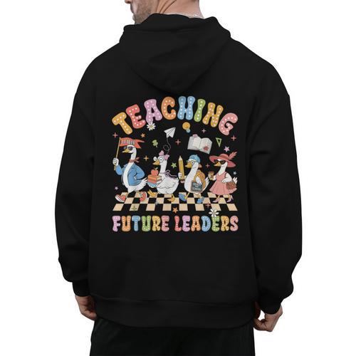 Teaching Future Leaders Teacher Back To School Cute Goose Men's Hoodie Back Print - teacherstshirts.com