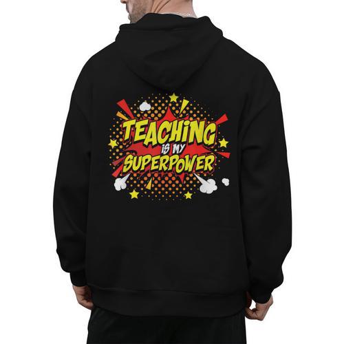 Teaching Is My Superpower Retro Comic Teacher Men's Hoodie Back Print - teacherstshirts.com UK