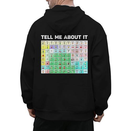 Tell Me About It Speech Language Pathology AAC Sped Teacher Men's Hoodie Back Print - teacherstshirts.com DE