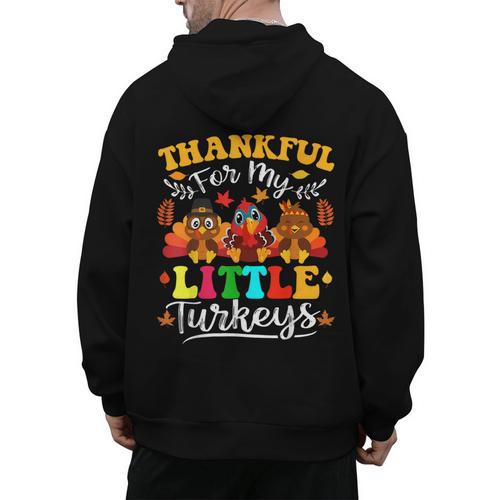 Thankful For My Little Turkeys Teacher Thanksgiving Teachers Men's Hoodie Back Print - teacherstshirts.com DE
