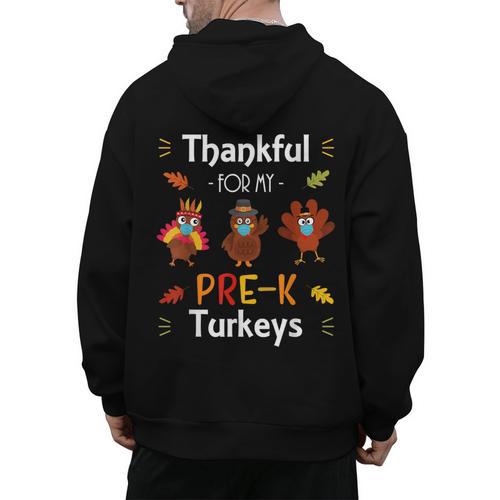 Thankful For My Prek Turkeys In Masks Thanksgiving Teacher For Men Women Men's Hoodie Back Print - teacherstshirts.com