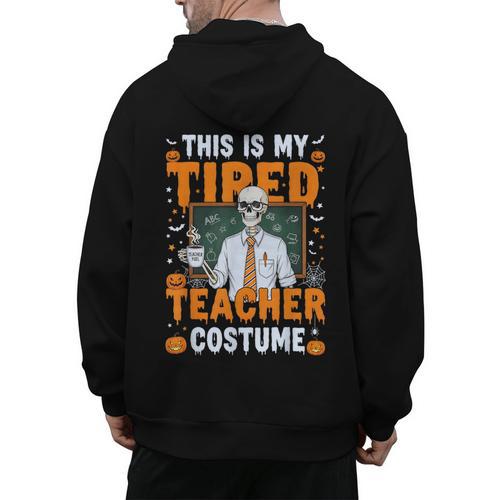 This Is My Tired Teacher Costume Halloween Costumes Men's Hoodie Back Print - teacherstshirts.com CA