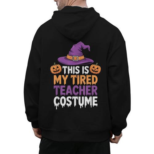 This Is My Tired Teacher Costume Halloween Men's Hoodie Back Print - teacherstshirts.com AU