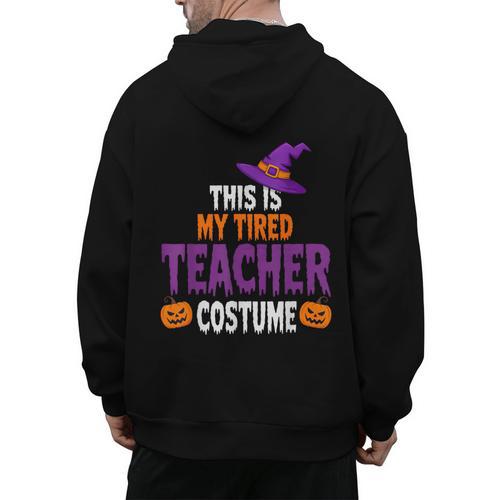Tired Teacher Costume For Halloween Teachers Men's Hoodie Back Print - teacherstshirts.com CA