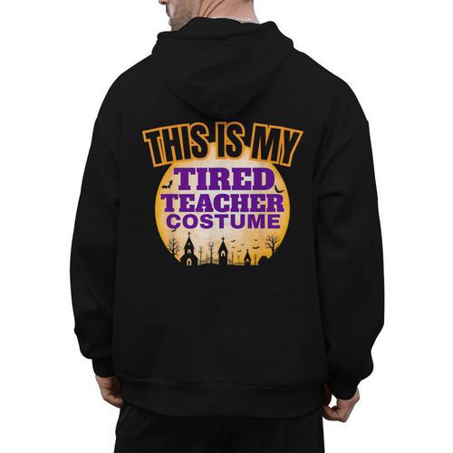 This Is My Tired Teacher Costume Halloween Teachers Men's Hoodie Back Print - teacherstshirts.com CA