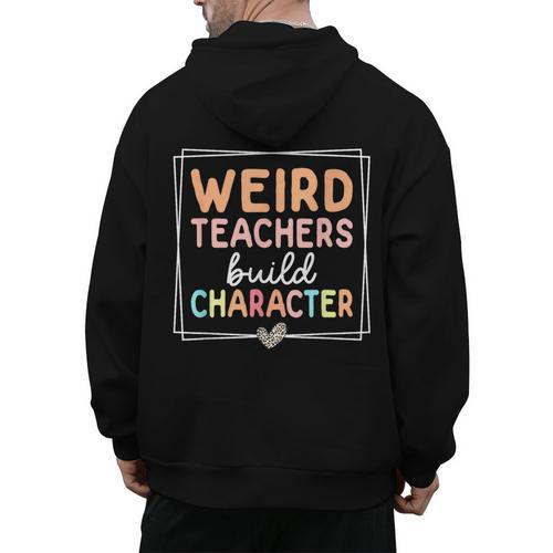Weird Teachers Build Character Leopard Retro Teacher Men's Hoodie Back Print - teacherstshirts.com