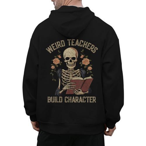 Weird Teachers Build Character Skeleton Book Halloween Women Men's Hoodie Back Print - teacherstshirts.com UK