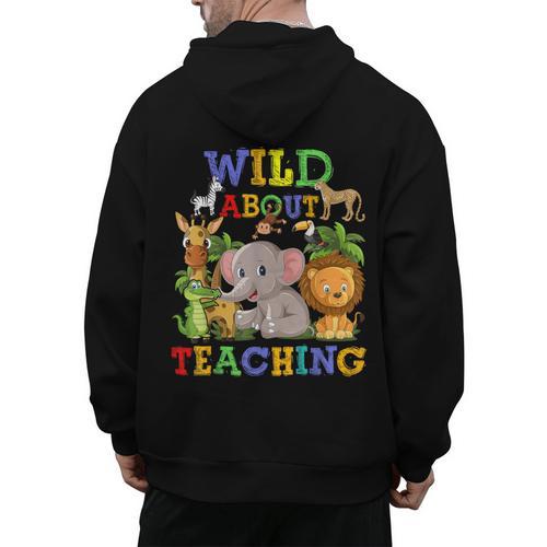 Wild About Teaching Safari Jungle School Teacher Men's Hoodie Back Print - teacherstshirts.com UK