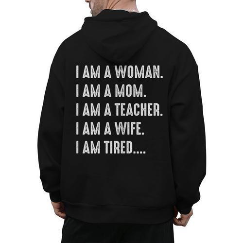 Woman Mom Teacher Wife TIRED T Shirt Cute Mom Teacher Shirts Men's Hoodie Back Print - teacherstshirts.com CA