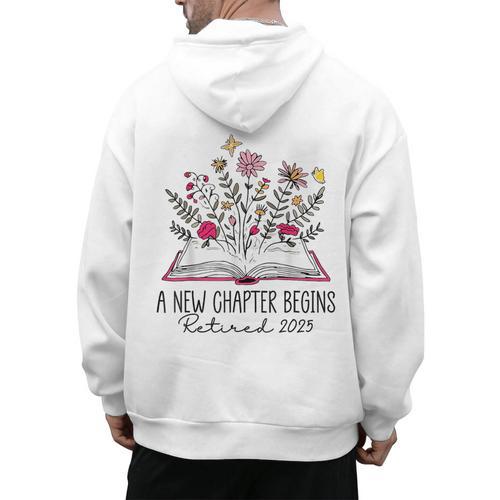 Floral Book a New Chapter Begins Retired Retirement Teacher Men's Hoodie Back Print - teacherstshirts.com AU