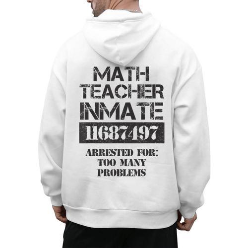 Halloween Math Teacher Prisoner Costume Men's Hoodie Back Print - teacherstshirts.com UK