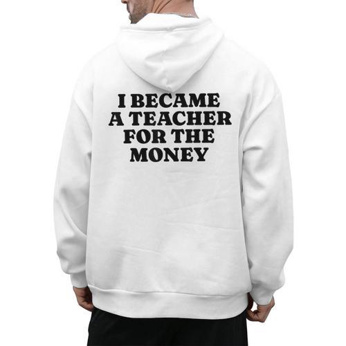 Lie Teacher Saying Humor School Class Women's Men's Hoodie Back Print - teacherstshirts.com AU