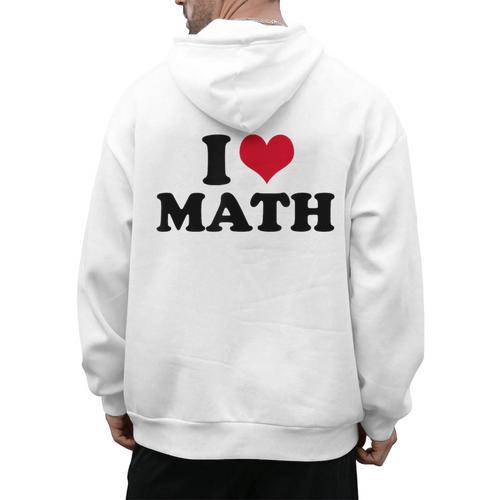 I Love Math Teacher Men's Hoodie Back Print - teacherstshirts.com