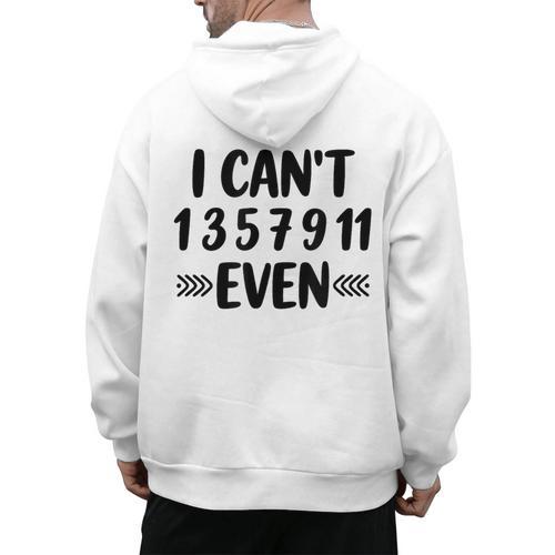 Math Teacher Can't Even Appreciation Science Day Men's Hoodie Back Print - teacherstshirts.com