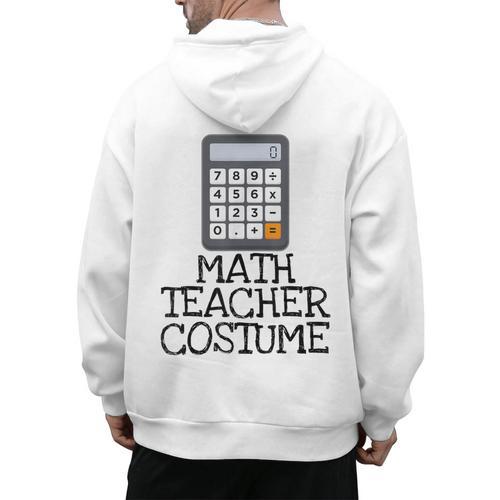 Math Teacher Costume Tshirt Halloween High School Calculator Men's Hoodie Back Print - teacherstshirts.com