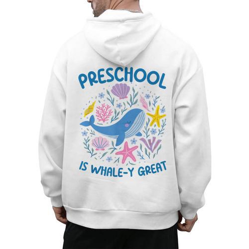 Preschool Is Whale-y Great Preschool Teacher Men's Hoodie Back Print - teacherstshirts.com AU