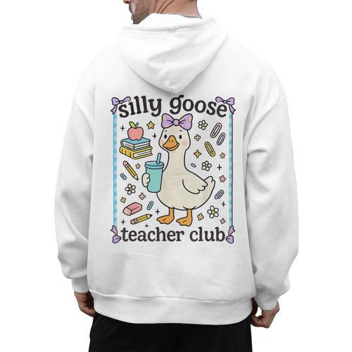 Silly Goose Teacher Club Silly Goose For Teacher Men's Hoodie Back Print - teacherstshirts.com AU