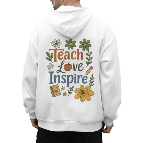 Teacher Inspire Love Men's Hoodie Back Print - teacherstshirts.com UK