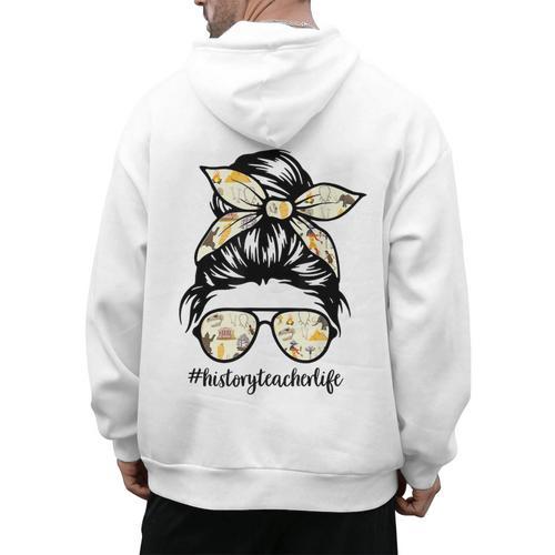 History Teacher Messy Bun Life Hair Glasses Men's Hoodie Back Print - teacherstshirts.com CA