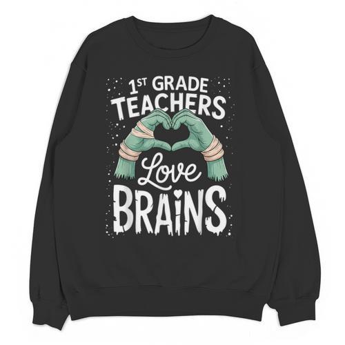 1st Grade Teachers Love Brains Shirt Halloween Teacher Unisex Sweatshirt - teacherstshirts.com DE