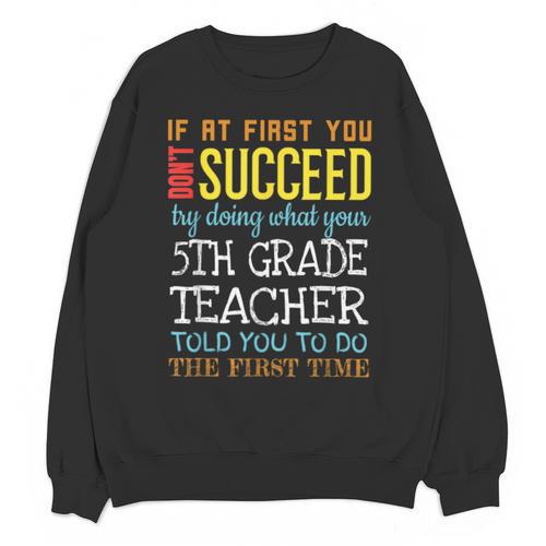 5th Grade Teacher Appreciation Unisex Sweatshirt - teacherstshirts.com