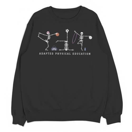 Adapted Physical Education Teacher Skeleton Sports Phys Ed Unisex Sweatshirt - teacherstshirts.com