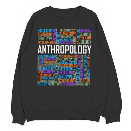 Anthropology Words Anthropologist Teacher Unisex Sweatshirt - teacherstshirts.com DE