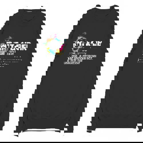 Art Teacher Definition Arts Artist Artistic Graphic For Men Women Girls Kids Unisex Sweatshirt - teacherstshirts.com