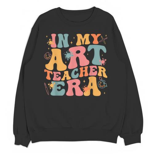 In My Art Teacher Era Artists First Day Of School Women Unisex Sweatshirt - teacherstshirts.com