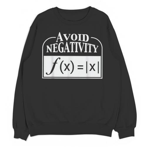 Avoid Negativity Math Teacher Unisex Sweatshirt - teacherstshirts.com DE