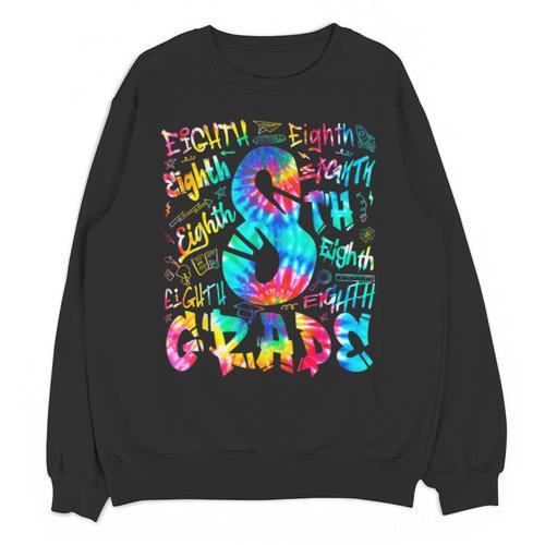 Back To School Eighth 8th Grade Tie Dye Typography Teacher Unisex Sweatshirt - teacherstshirts.com