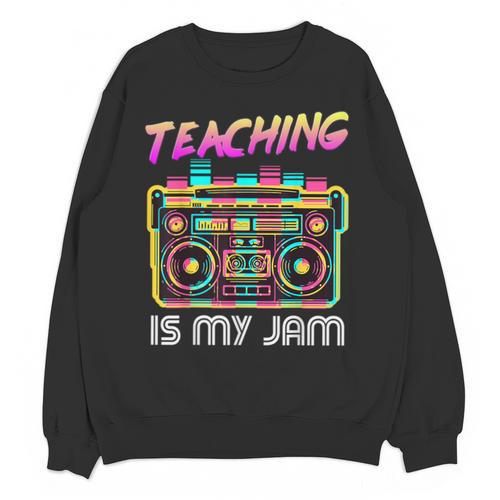 Back To School Retro Teaching Is My Jam 80s Teacher Boombox Unisex Sweatshirt - teacherstshirts.com AU