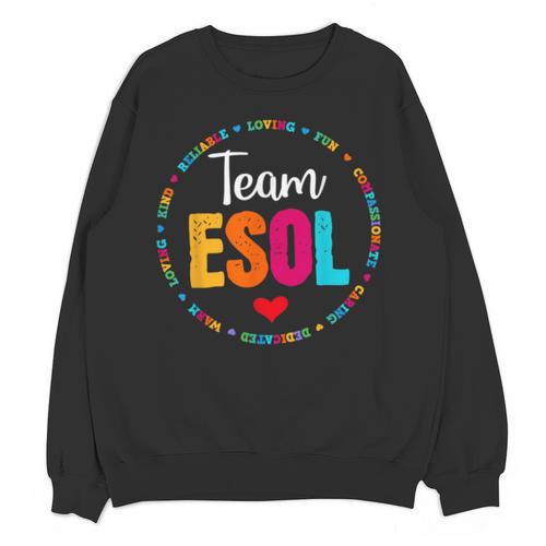 Back To School Teachers Crew Students Team ESOL Teacher Unisex Sweatshirt - teacherstshirts.com AU