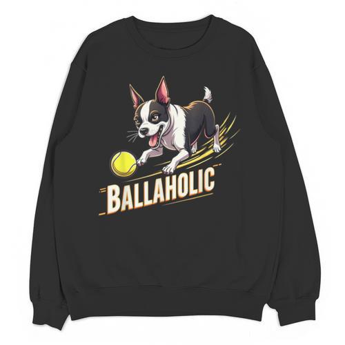 Ballaholic Boston Terrier Dog Chasing Bostie Ball Unisex Sweatshirt - Bostonterriersmerch.com