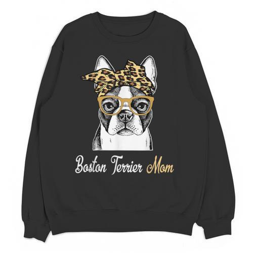 Birthday And Mother's Day -Boston Terrier Mom Unisex Sweatshirt - Bostonterriersmerch.com