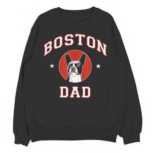 Boston Terrier Dad Dog Father For Men Women Kids Unisex Sweatshirt - Bostonterriersmerch.com