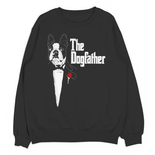 Boston Terrier Dad The DogFather Shirt Boston Terrier Unisex Sweatshirt - Bostonterriersmerch.com