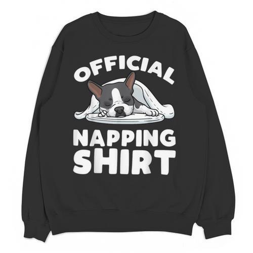 Boston Terrier Dog Official Sleeping Shirt Men Women Kids Unisex Sweatshirt - Bostonterriersmerch.com