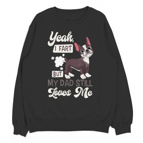 Boston Terrier Fart American Gentleman Non-Sporting Dog Unisex Sweatshirt - Bostonterriersmerch.com