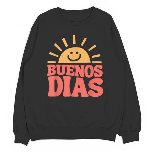 Buenos Dias Spanish Teacher Appreciation Back To School Unisex Sweatshirt - teacherstshirts.com