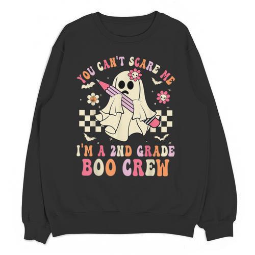 You Can't Scare Me Im A 2nd-Grade Boo Crew Teacher Halloween Unisex Sweatshirt - teacherstshirts.com AU