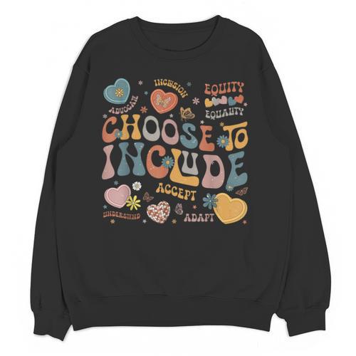 Choose To Include Inclusion Matters Autism Awareness Teacher Men Women Girls Kids Unisex Sweatshirt - teacherstshirts.com